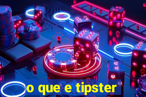 o que e tipster